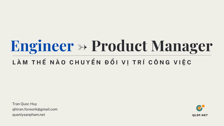 Làm thế nào chuyển đổi từ vị trí Engineer sang Product Manager?